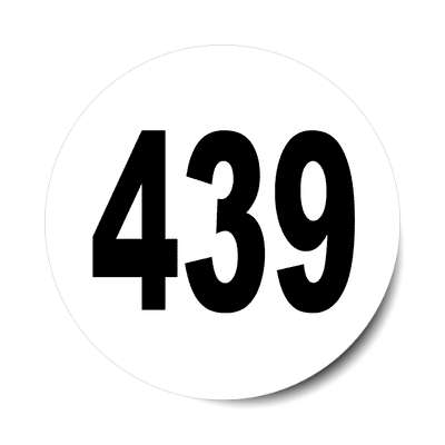 number 439 white black sticker