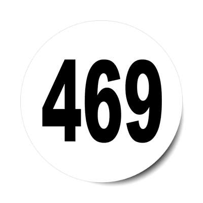 number 469 white black sticker