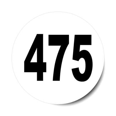 number 475 white black sticker