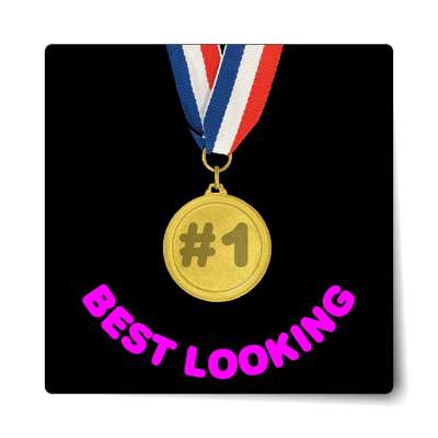 number one best looking medal sticker