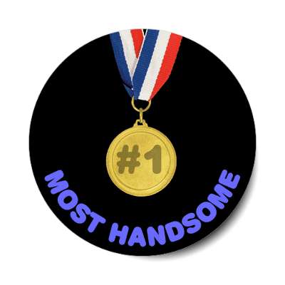 number one most handsome medal sticker