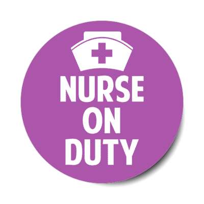 nurse on duty cap purple stickers, magnet