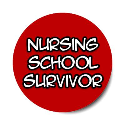 nursing school survivor red stickers, magnet