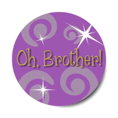oh brother sticker