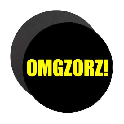 omgzorz magnet