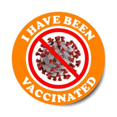 orange i have been vaccinated covid stickers, magnet