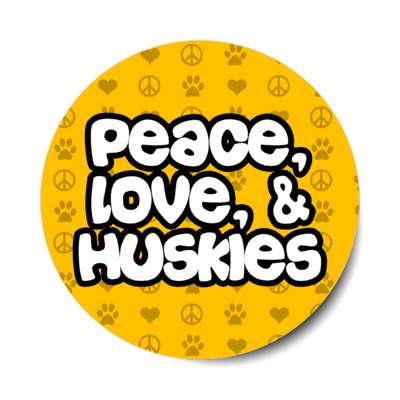 peace love and huskies stickers, magnet