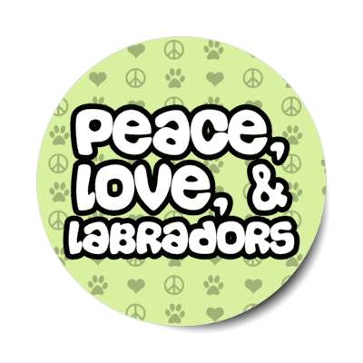 peace love and labradors stickers, magnet