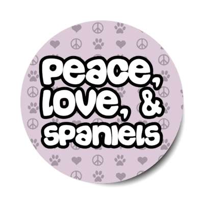peace love and spaniels stickers, magnet