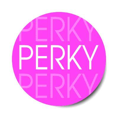 perky sticker