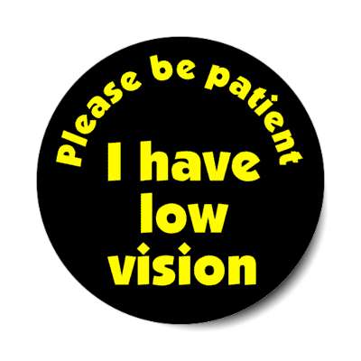please be patient, i have low vision black stickers, magnet
