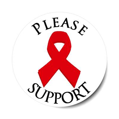 please support red awareness aids hiv sticker