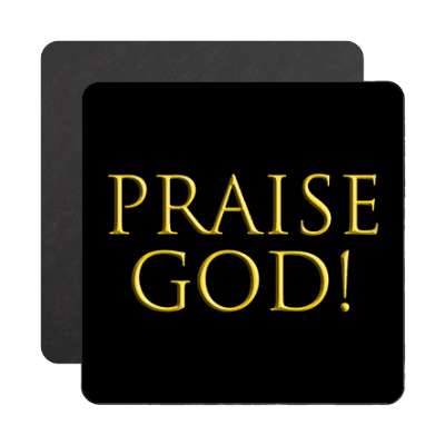 praise god gold bevel magnet