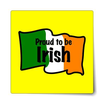 proud to be irish yellow waving flag sticker