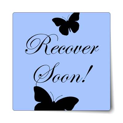 recover soon butterflies sticker