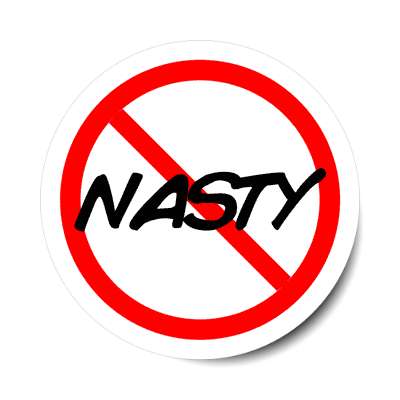 red slash no nasty sticker