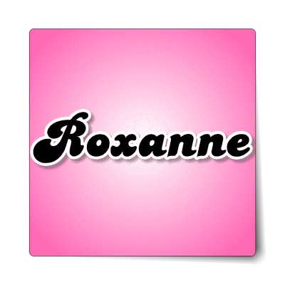 roxanne female name pink sticker
