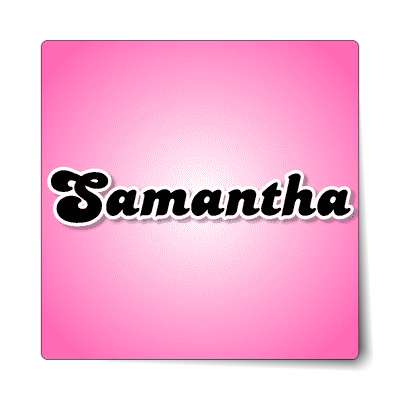 samantha female name pink sticker