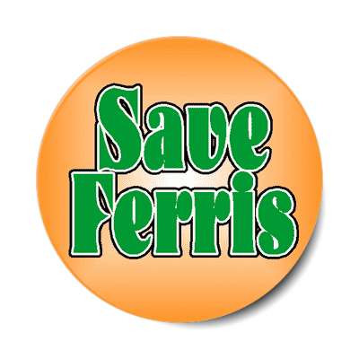 save ferris sticker