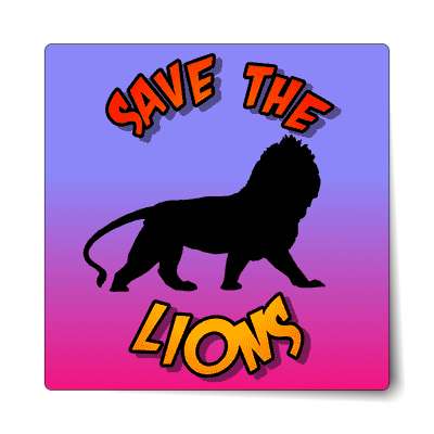 silhouette animal save the lions sticker