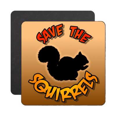 silhouette animal save the squirrels magnet
