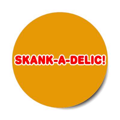 skank a delic sticker