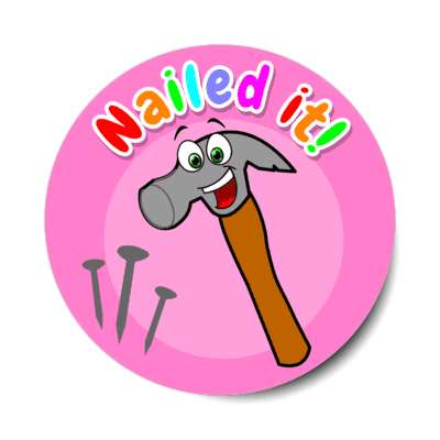 smile face hammer nailed it stickers, magnet