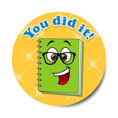 smile face notebook you did it stickers, magnet
