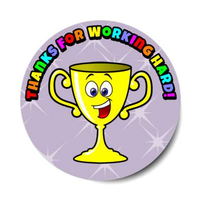smile face trophy thanks for working hard stickers, magnet