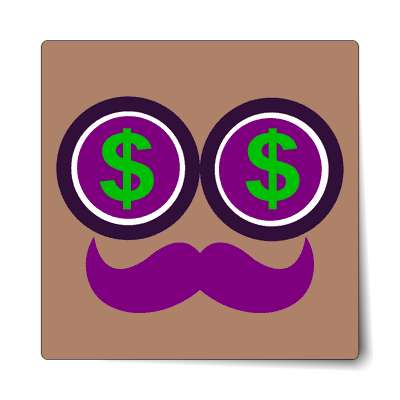 smiley dollar sign eyes mustache sticker