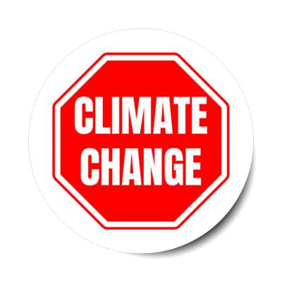 stop climate change stickers, magnet