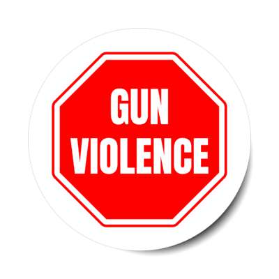 stop gun violence stickers, magnet