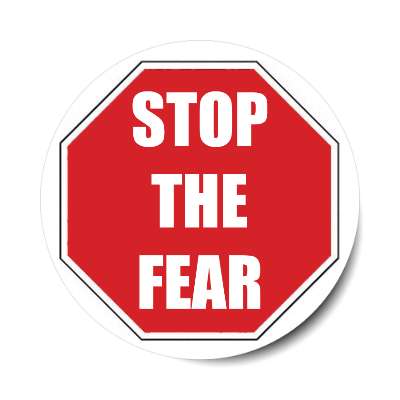 stop the fear white stopsign sticker