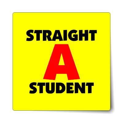 straight a student bold yellow sticker