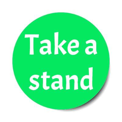 take a stand stickers, magnet