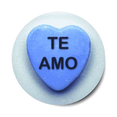 te amo valentines candy sticker