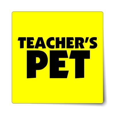 teachers pet sticker