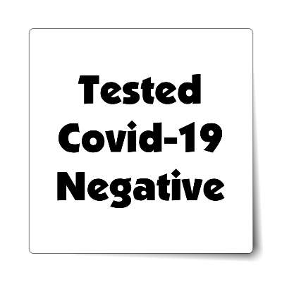 tested covid 19 negative bold white sticker