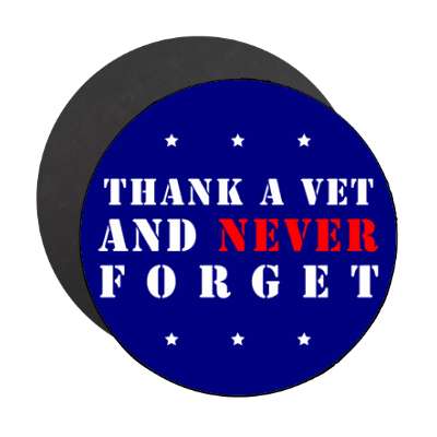 thank a vet and never forget magnet