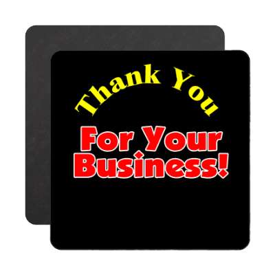 thank you for your business magnet