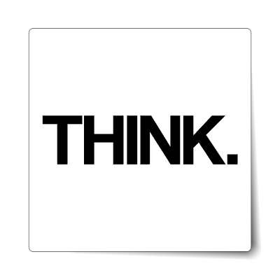 think stickers, magnet