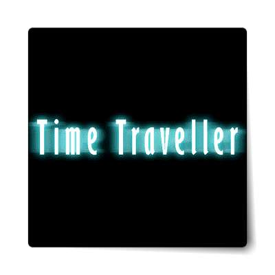 time traveller sticker