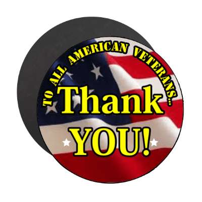 to all american veterans thank you red white blue stars stripes magnet