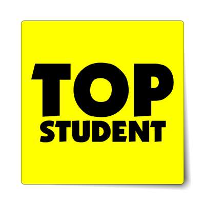 top student yellow bright sticker