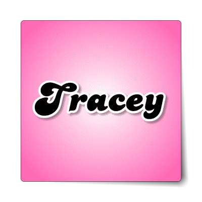 tracey female name pink sticker