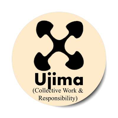 ujima collective work and responsibility sticker