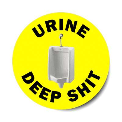 urinal urine deep shit sticker