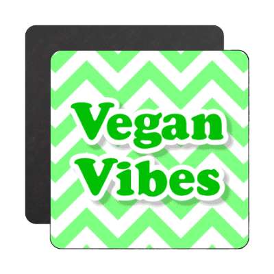 vegan vibes zig zag green magnet
