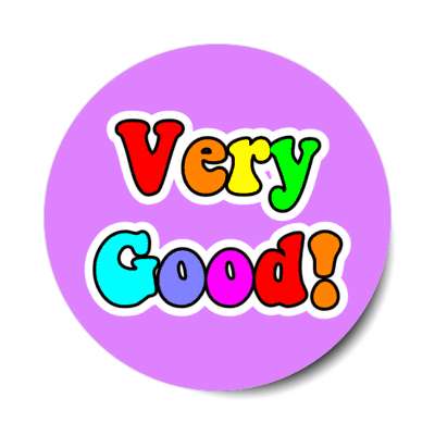 very good student compliment colorful stickers, magnet