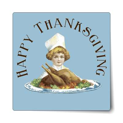 vintage happy thanksgiving platter chef turkey sticker
